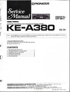 Pioneer KE-A380, Cassett Car Stereo W Fm/am Elect Tuner Service Manual. Fixed Price $20.00.