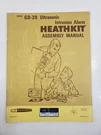 Vintage Heathkit GD-39 Ultrasonic Intrusion Alarm Assembly Manual. Fixed Price $6.95.