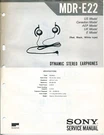 Sony Model MDR-E22 Dynamic Stereo Earphones Service Manual. Fixed Price $17.49.