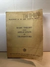 Basic Theory And Application Of Transistors Army Manual Tm 11-690 March 1959 Pb. Fixed Price $27.99.