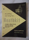 Heathkit Model CO-1 Code Practice Oscillator Manual Original. Fixed Price $16.95.