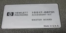 Hp 16517-68701 Items Free Shipping. Fixed Price $55.00.