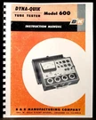 B&k Dyna-quik 600 Tube Tester Manual With Data And Part List Schematic. Fixed Price $14.99.