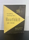 Heathkit Tube Checker Model TC-3 Manual. Fixed Price $20.00.