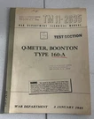 1945 Q-meter, Boonton Type 160-A, 11-2635, War Department Technical. Fixed Price $34.99.