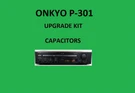 Stereo Preamplifier Onkyo P-301 Repair Kit All Capacitors. Fixed Price $77.00.