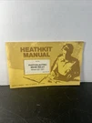 1973 Heathkit Manual Photoelectric Beam Relay Model GD-1021. Fixed Price $6.00.