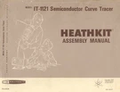 Assembly Manual For Heathkit IT-1121. Fixed Price $22.16.