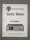 Kenwood Hi/fi Stereo Components KC-6060A Service Manual D-1239. Fixed Price $195.00.