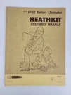 Heathkit 595-563 Manual Battery Eliminator Model # IP-12. Fixed Price $79.99.