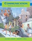 Communication: Making Connections 8TH (egith) Edition By William J. Seiler. Fixed Price $146.75.
