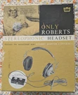 Rare Vintage Roberts 54-55 Stereo Headset Headphones Original Box & Papers 1963. Fixed Price $54.40.