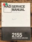 Nad Model 2155 Amplifier Service Manual *original*. Fixed Price $24.97.
