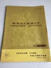 Heathkit IM-21 Vacuum Tube Voltmeter Assembly Manual 1961. Fixed Price $8.52.