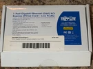 Tripp Lite PCE-1G-01-LP 1-PORT Gigabit Ethernet Pcie Card Low Profile New. Fixed Price $7.00.