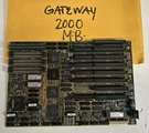 Gateway 2000 Motherboard Intel 80386-SX-16 Cpu. Fixed Price $110.49.