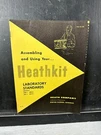 Heathkit Laboratory Standards 595-195 LSR-1 LSR-2 LSC-1 LSC-2 Assembly Manual. Fixed Price $15.00.
