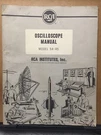 Vtg Rca Oscilloscope Manual Model 54-45 Kit Operation Assembly 1965. Fixed Price $13.98.