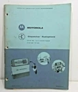 Motorola Transistorized 'dispatcher' Radiophone Instruction Manual 1961. Fixed Price $84.59.