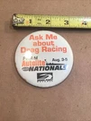 2001 August 3-5 Ask Me About Drag Racing Nhra Sears Point Button Pin. Fixed Price $15.00.