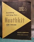 1958 Heathkit TC-3 Tube Checker Manual. Fixed Price $15.00.