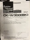 Pioneer CK-W300BK Boombox Complete Service Manual **original**. Fixed Price $14.79.