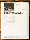 Pioneer SE-50D Headphones Service Manual *original*. Fixed Price $14.97.