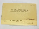 Heathkit Assembly Manual Condenser Substitution Box IN-22 (original). Fixed Price $20.00.