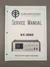 Kenwood KC-6060 Service Manual D-1240. Fixed Price $195.00.