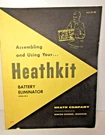 Original Heathkit Battery Eliminator BE-4 Assembly Manual 1956 16 Pages. Fixed Price $10.00.
