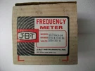 Jbt 30-FHXX-14 60 Hz. Freq. Meter 100-130 V. Ac.. Fixed Price $49.95.