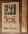 1930 Booklet - Broadcast Station Directory Rca Radiotrons. Fixed Price $14.00.