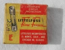 Vintage Auto Box Littlefuse Fine Fuses El Monte Calif & Chicago 20A. Fixed Price $24.50.