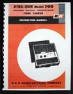 B&k Dyna-quik 700 Tube Tester Manual With Data And Supplements. Fixed Price $17.99.