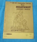Heathkit Assembly Manual For Model CM-1073 Automotive Tune-up Meter. Fixed Price $10.50.