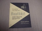 Heathkit Manual For Code Practice Oscillator Model CO-1 1960. Fixed Price $14.95.