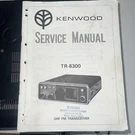 Kenwood TR-8300 Original Factory Service Manual Good Condition.. Fixed Price $21.95.