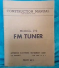 Construction Manual And Technical Data Model V9 Fm Tuner - Approved Electric In. Fixed Price $19.95.