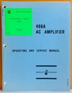 Hp 00466-90002 Model 466A Ac Amplifier Operating & Service Manual.. Fixed Price $39.99.