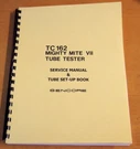 New Manual+setup Chart Book For Sencore TC162 Mighty Mite Tube Tester. Fixed Price $10.99.