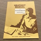 Heathkit Manual Model HDA-4040-1 Tnc Status Indicator 1985. Fixed Price $5.94.