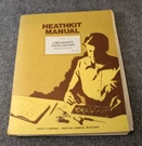 Original Heathkit Assembly Manual Megahertz Oscilloscope Model IO-4105. Fixed Price $24.97.