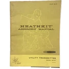 Heathkit Model GD-97 Utility Transmitter Assembly Manual. Fixed Price $5.56.