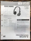 Sony MDR-IF510 Headphones Service Manual *original*. Fixed Price $19.97.