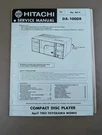 Hitachi DA-1000R Compact Disc Player Service Manual D-4864. Fixed Price $64.95.