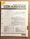 Yamaha CDX-530E Player Service Manual *original*. Fixed Price $19.97.