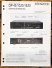 Kenwood DP-49 DP-1020 DP-1520 Cd Player Service Manual *original*. Fixed Price $14.97.