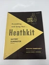 Heathkit Manual Battery Eliminator Model BE-4 Vintage. Fixed Price $9.59.