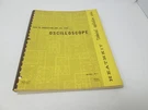 Heathkit EF-2 Oscilloscope Technical Application Series 1962. Fixed Price $24.99.