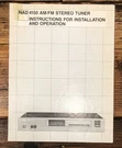 Nad Model 4150 Tuner Owners / User Manual *original*. Fixed Price $19.97.
